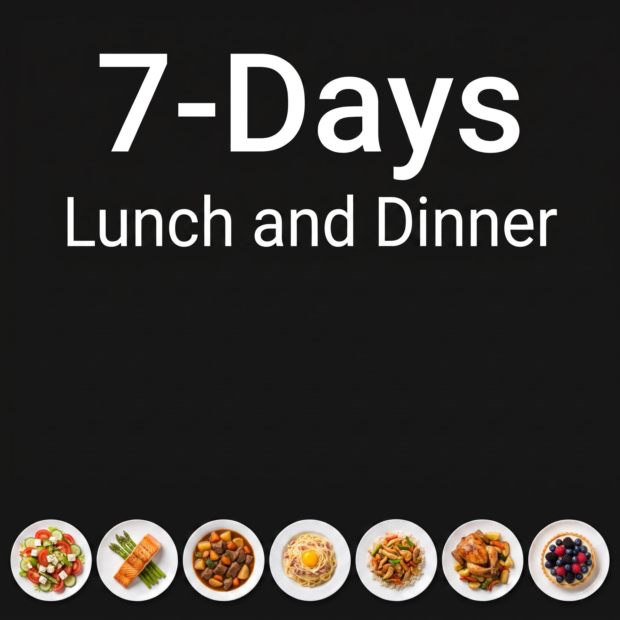 7-Day Meal Plan - Single Person - Lunch and Dinner (One Time Purchase)